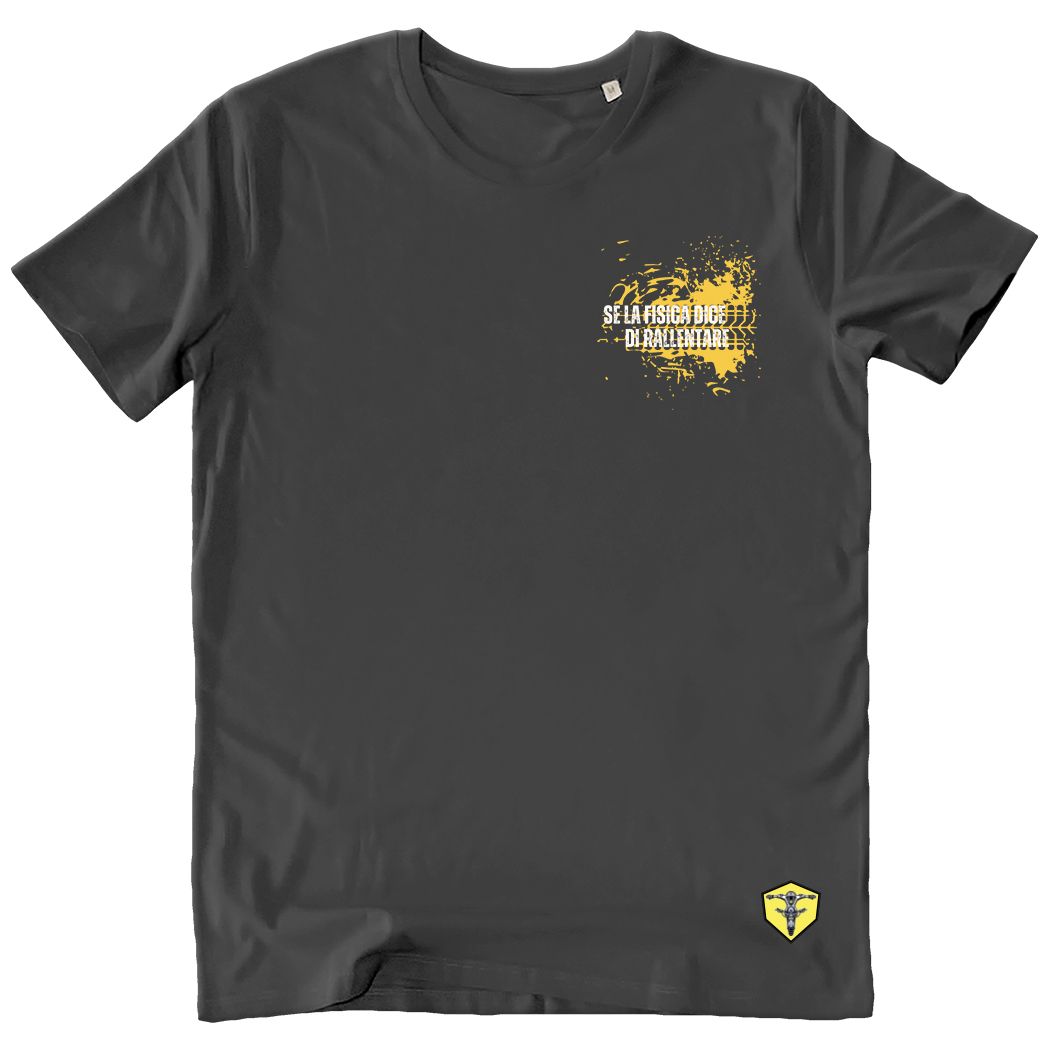T-shirt a maniche corte "Se la fisica ti dice di rallentare...accelera"