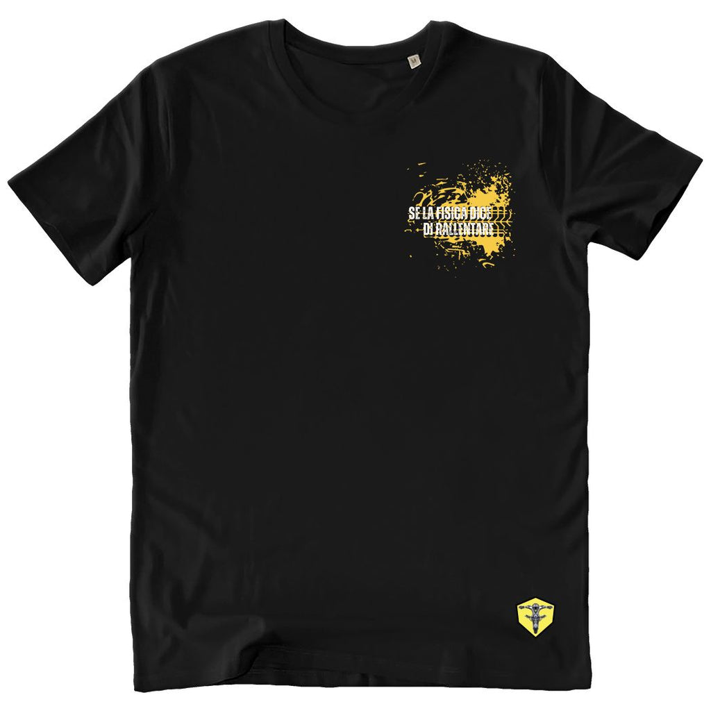 T-shirt a maniche corte "Se la fisica ti dice di rallentare...accelera"